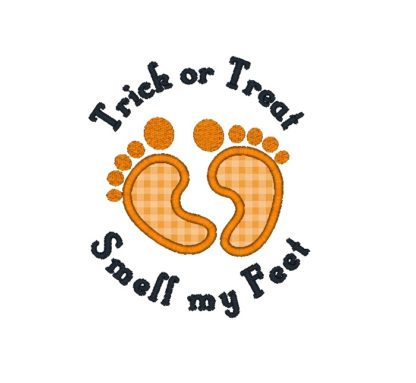 Trick or Treat Smell my Feet Applique